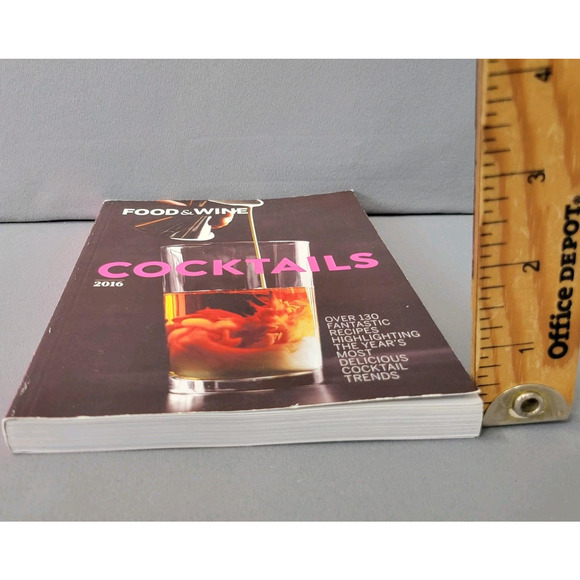 Food & Wine Cocktails 2016 Drink Recipes Mixology Guide Paperback Time Inc Books - Picture 13 of 16